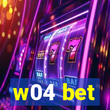 w04 bet